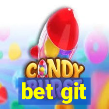 bet git